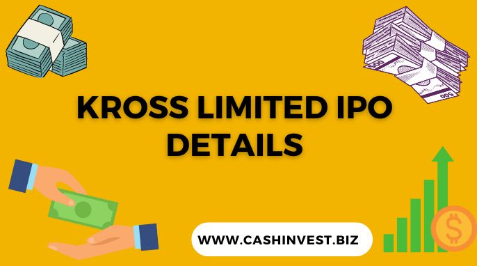 Kross Limited IPO Details